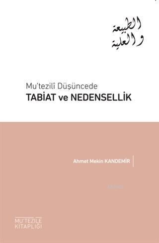 Mu'tezili Düşüncede Tabiat ve Nedensellik