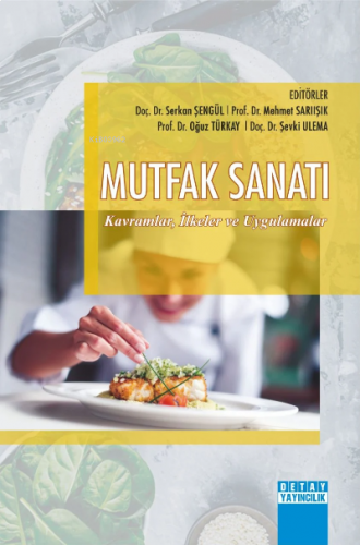 Mutfak Sanatı Kavram İlkeler Ve Uygulamalar