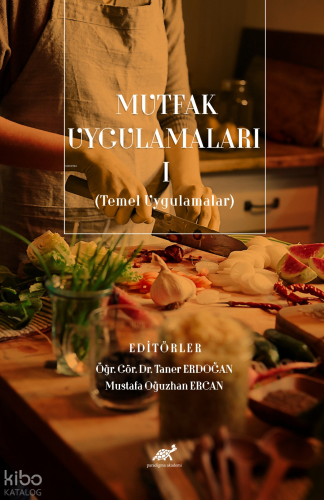 Mutfak Uygulamaları I (Temel Uygulamalar)