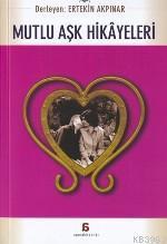 Mutlu Aşk Hikayeleri
