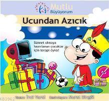 Mutlu Büyüyorum - Ucundan Azıcık