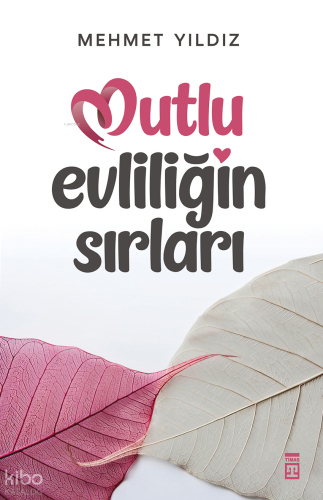 Mutlu Evliliğin Sırları