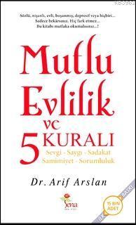 Mutlu Evlilik ve 5 Kuralı