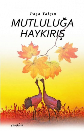 Mutluluğa Haykırış