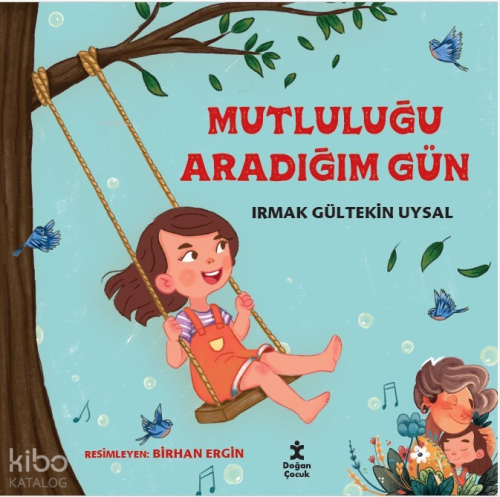 Mutluluğu Aradığım Gün