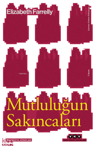 Mutluluğun Sakıncaları