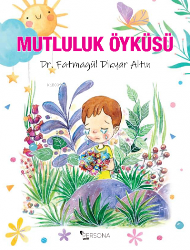 Mutluluk Öyküsü