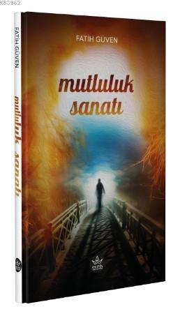 Mutluluk Sanatı