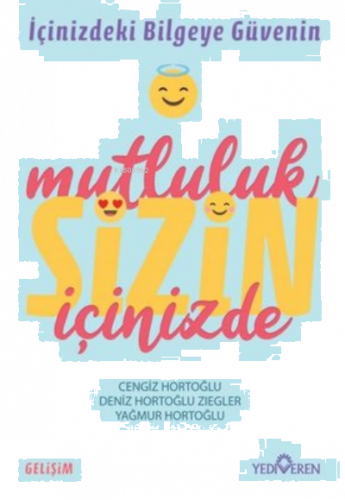 Mutluluk Sizin İçinizde