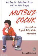 Mutsuz Çocuk