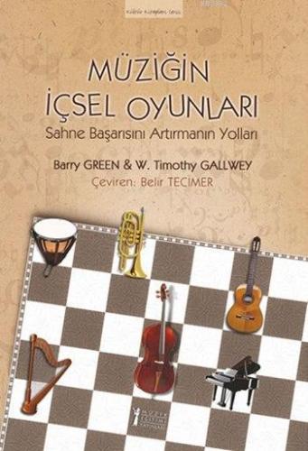 Müziğin İçsel Oyunları; Sahne Başarısını Artırmanın Yolları