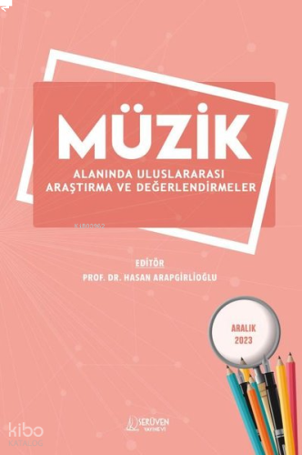 Müzik Alanında Uluslararası Araştırma ve Değerlendirmeler