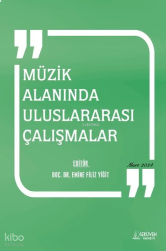 Müzik Alanında Uluslararası Çalışmalar Mart 2024