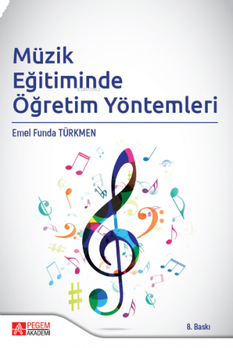 Müzik Eğitiminde Öğretim Yöntemleri