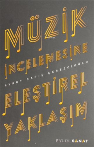Müzik İncelemesine Eleştirel Yaklaşım