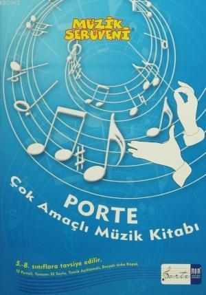Müzik Serüveni - Porte Çok Amaçlı Müzik Kitabı