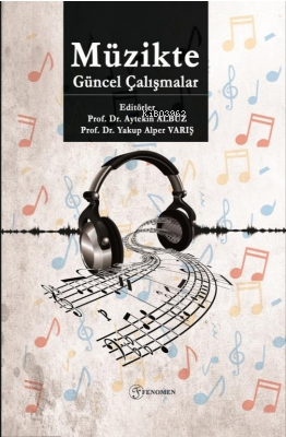 Müzikte Güncel Çalışmalar