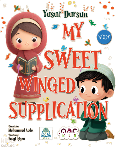 My Sweet Winged Supplication
