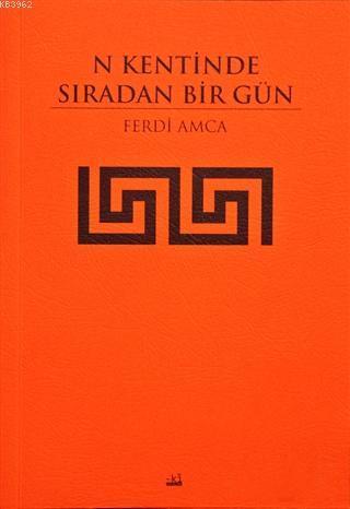 N Kentinde Sıradan Bir Gün