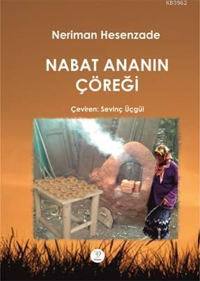 Nabat Ananın Çöreği