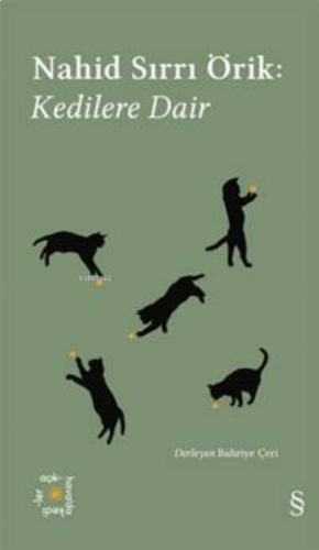 Nahid Sırrı Örik:  Kedilere Dair