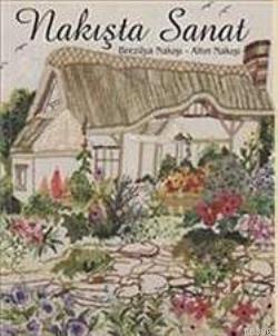 Nakışta Sanat; Brezilya Nakışı - Altın Nakışı