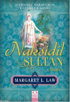 Nakşidil Sultan (Aimée)