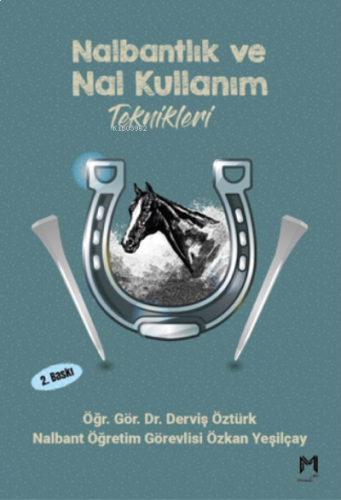 Nalbantlık ve Nal Kullanım Teknikleri