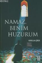 Namaz Benim Huzurum