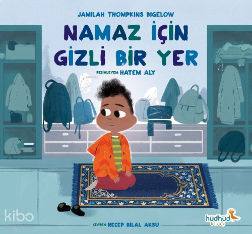 Namaz İçin Gizli Bir Yer