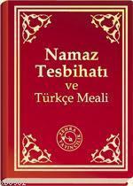 Namaz Tesbihatı ve Türkçe Meali