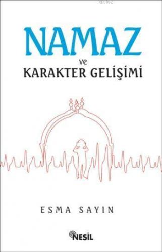 Namaz ve Karakter Gelişimi