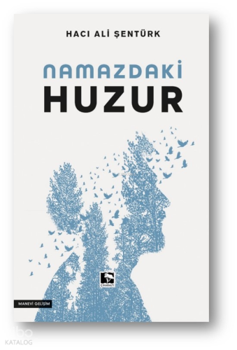 Namazdaki Huzur