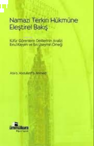 Namazı Terkin Hükmüne Eleştirel Bakış