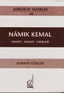 Namık Kemal - Hayatı-sanatı-eserleri