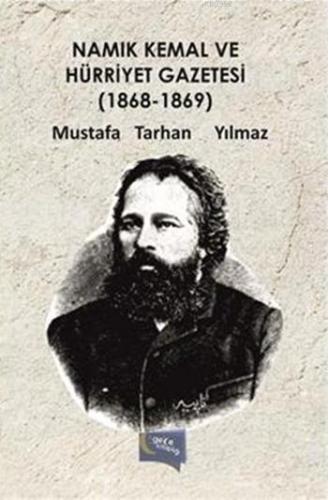 Namık Kemal Ve Hürriyet Gazetesi (1868 - 1869)