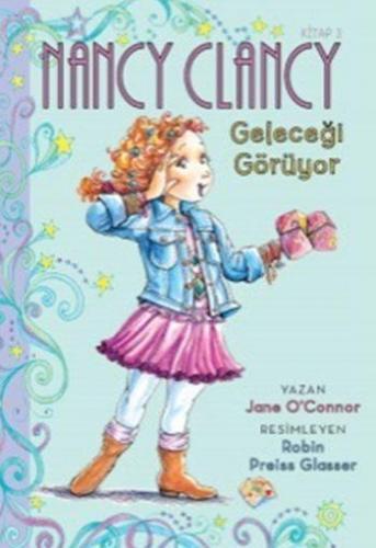 Nancy Clancy 3 - Geleceği Görüyor (6+ Yaş); Fancy Nancy Serisi