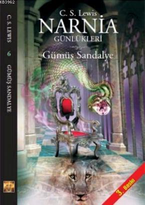 Narnia Günlükleri 6 - Gümüş Sandalye
