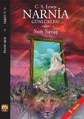 Narnia Günlükleri 7 - Son Savaş