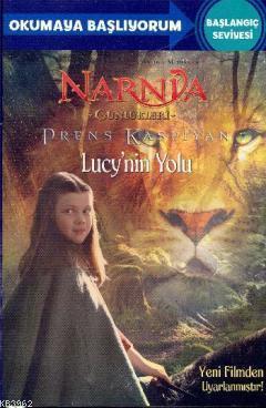 Narnia Günlükleri - Prens Kaspiyan; Lucynin Yolu