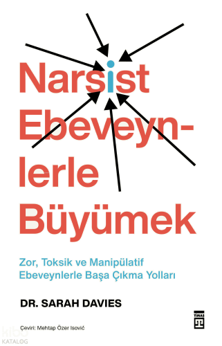 Narsist Ebeveynlerle Büyümek