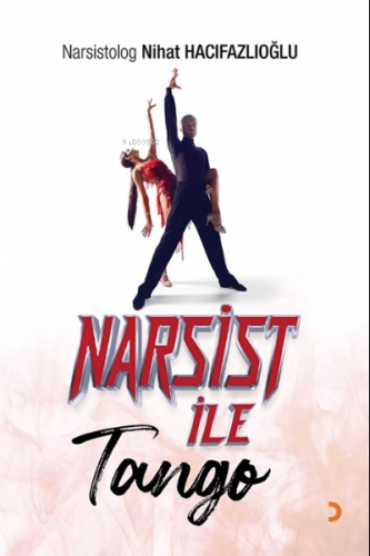 Narsist İle Tango