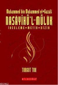 Nasayihü'l-Mülk; İnceleme - Metin - Dizin