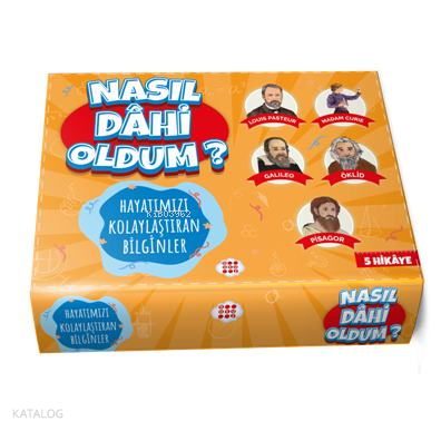 Nasıl Dahi Oldum? - Hayatımızı Kolaylaştıran Bilginler (5 Hikâye - Set)
