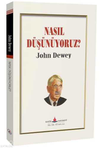 Nasıl Düşünüyoruz?