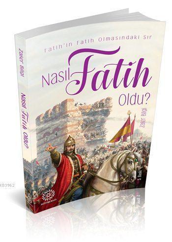 Nasıl Fatih Oldu?