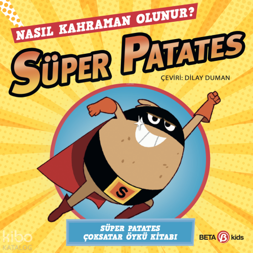 Nasıl Kahraman Olunur? - Süper Patates