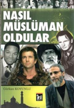 Nasıl Müslüman Oldular