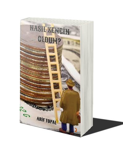 Nasıl Zengin Oldum?