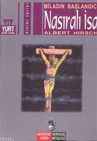 Nasıralı İsa; Miladın Başlangıcı